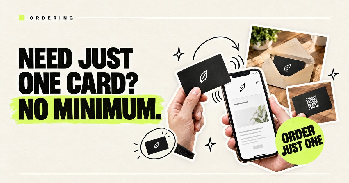 A hand taps a single black NFC card to a phone showing a simple website, beside a card in an envelope and a card back with a printed QR code, under the headline Need just one card? No minimum.
